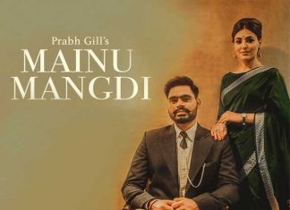 Mainu Mangdi: Prabh Gill’s New Song Says Love Needs No Words